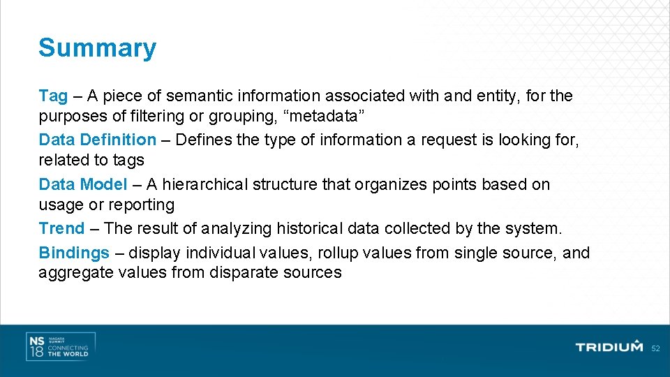 Summary Tag – A piece of semantic information associated with and entity, for the