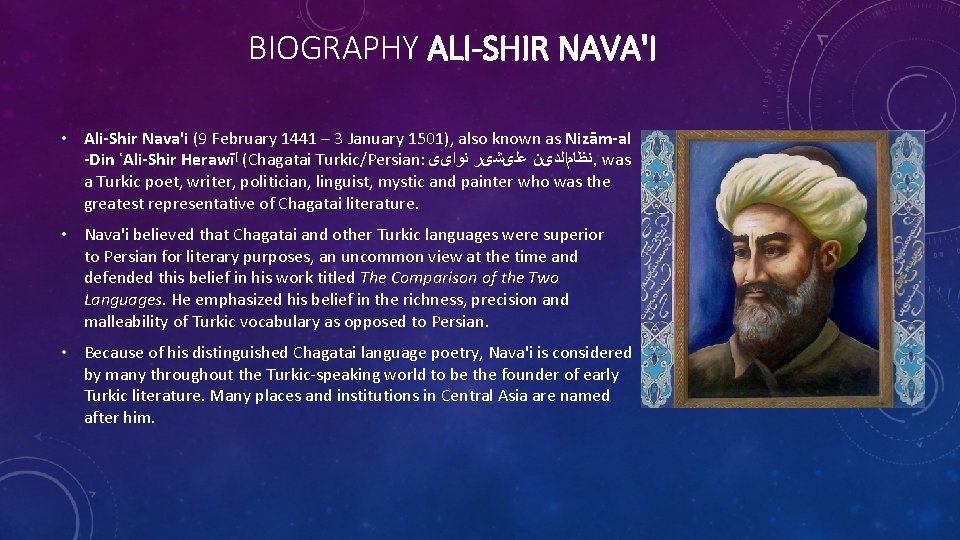 BIOGRAPHY ALI-SHIR NAVA'I • Ali-Shir Nava'i (9 February 1441 – 3 January 1501), also