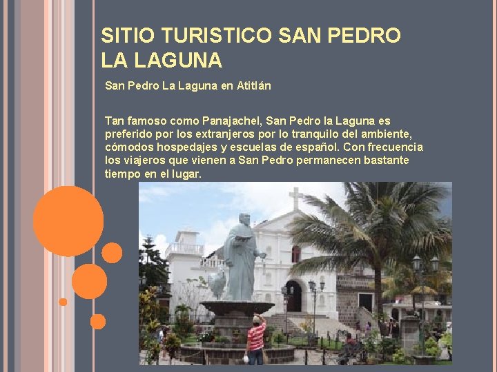 SITIO TURISTICO SAN PEDRO LA LAGUNA San Pedro La Laguna en Atitlán Tan famoso