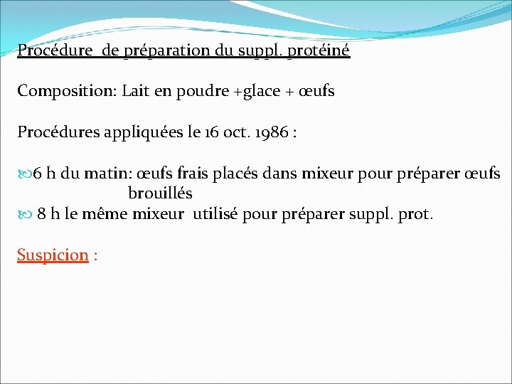 Procédure de préparation du suppl. protéiné Composition: Lait en poudre +glace + œufs Procédures