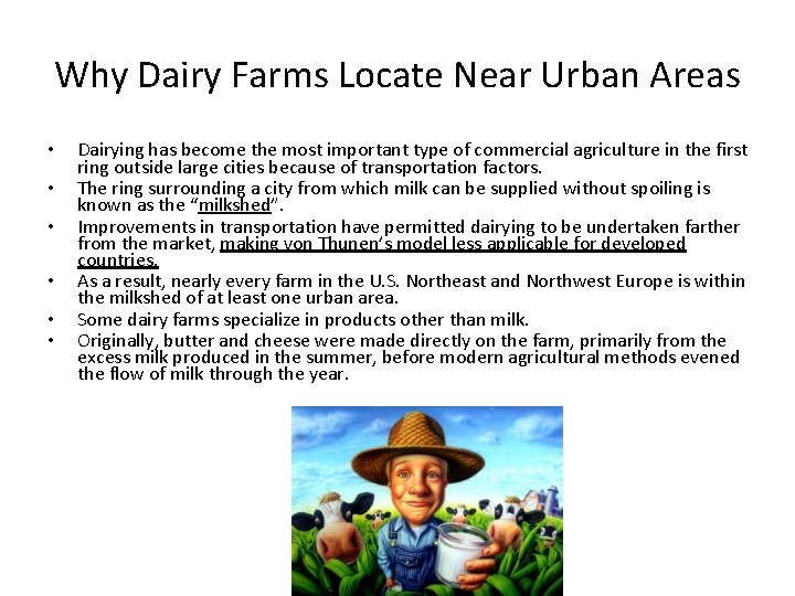 Why Dairy Farms Locate Near Urban Areas • • • Dairying has become the