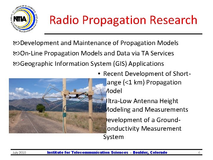 Radio Propagation Research Development and Maintenance of Propagation Models On-Line Propagation Models and Data