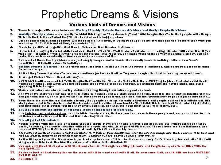 Prophetic Dreams & Visions Various kinds of Dreams and Visions 1. 2. 3. 4.