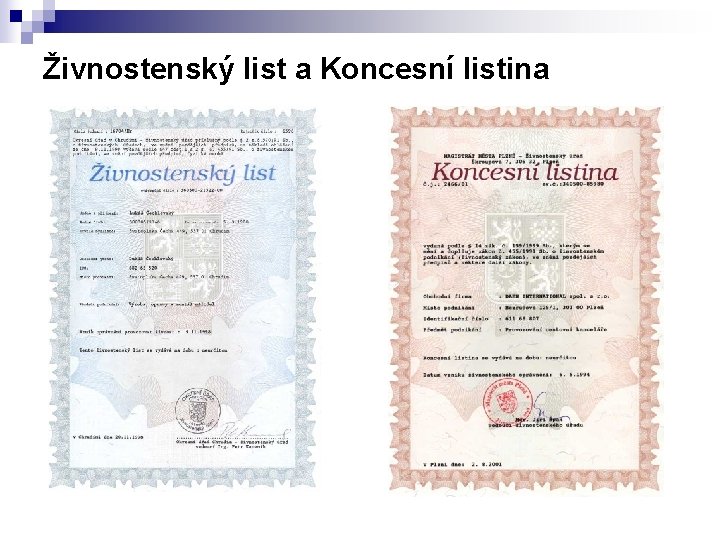 Živnostenský list a Koncesní listina 