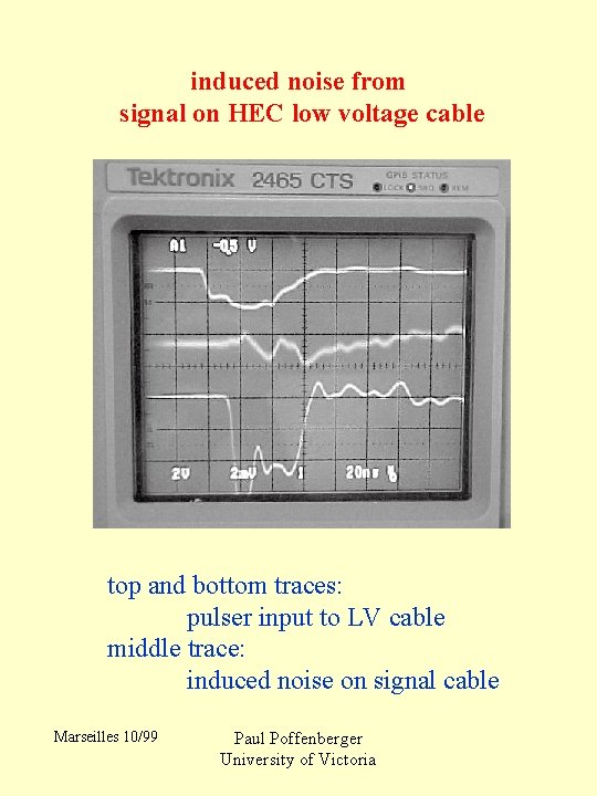 induced noise from signal on HEC low voltage cable top and bottom traces: pulser