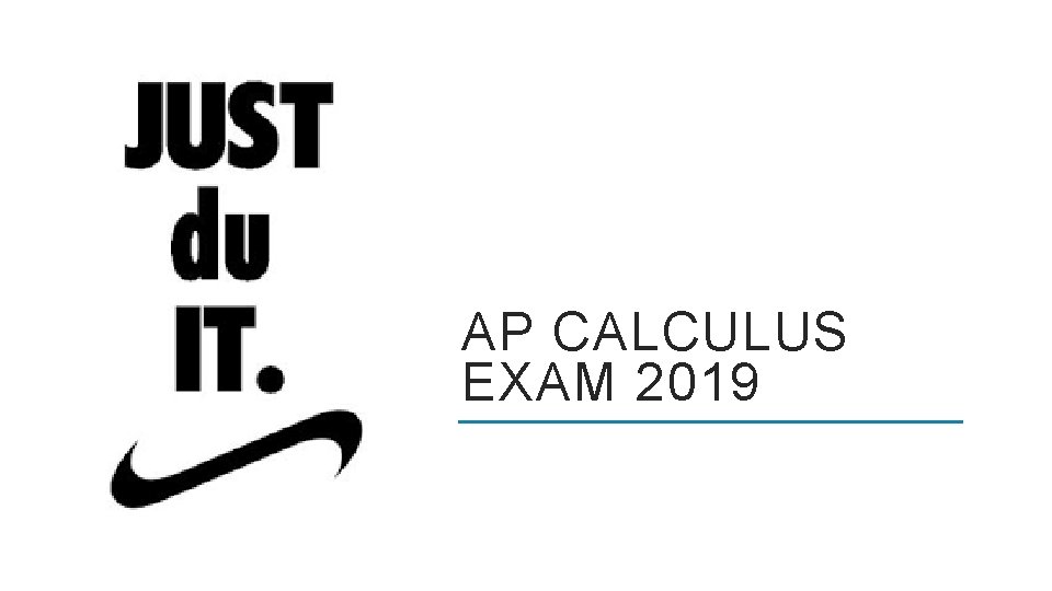 AP CALCULUS EXAM 2019 