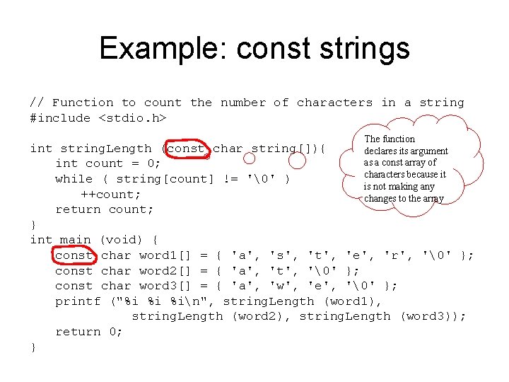 Example: const strings // Function to count the number of characters in a string