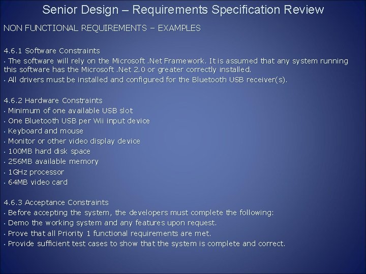 Senior Design – Requirements Specification Review NON FUNCTIONAL REQUIREMENTS – EXAMPLES 4. 6. 1