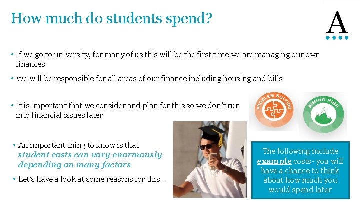 How much do students spend? • If we go to university, for many of