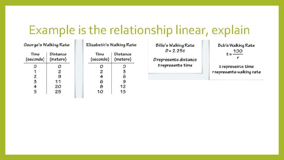 Example is the relationship linear, explain 