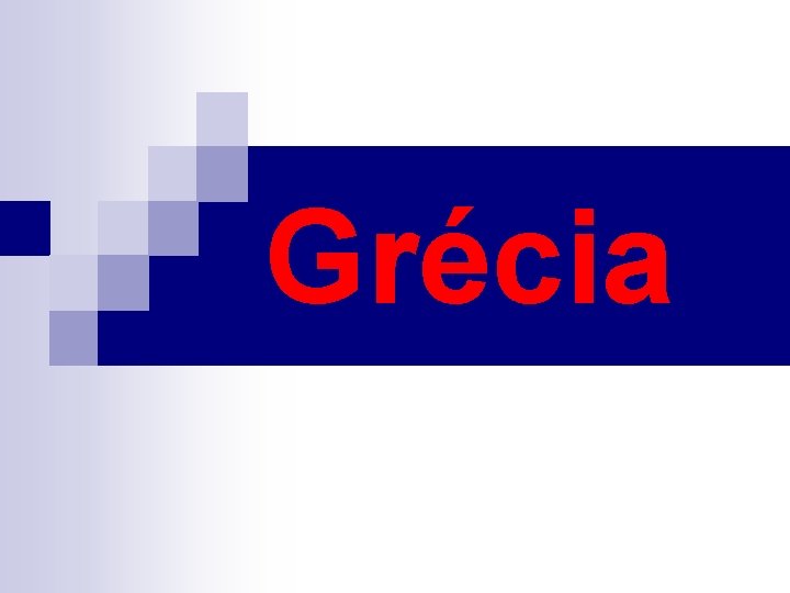 Grécia 