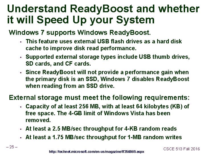 Understand Ready. Boost and whether it will Speed Up your System Windows 7 supports