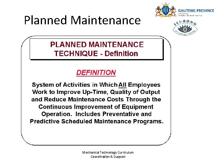 Planned Maintenance Mechanical Technology Curriculum Coordination & Support 