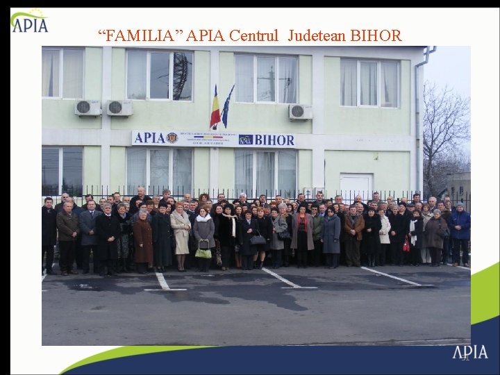 “FAMILIA” APIA Centrul Judetean BIHOR 31 