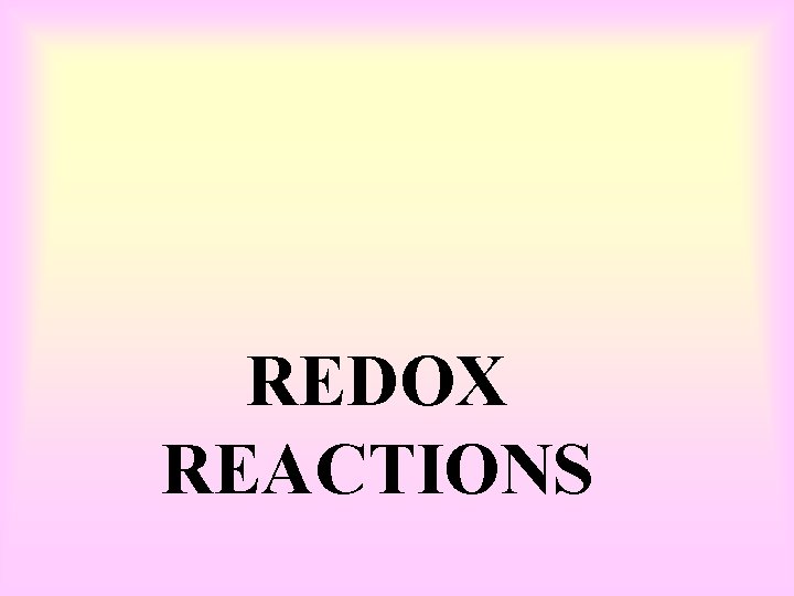 REDOX REACTIONS 