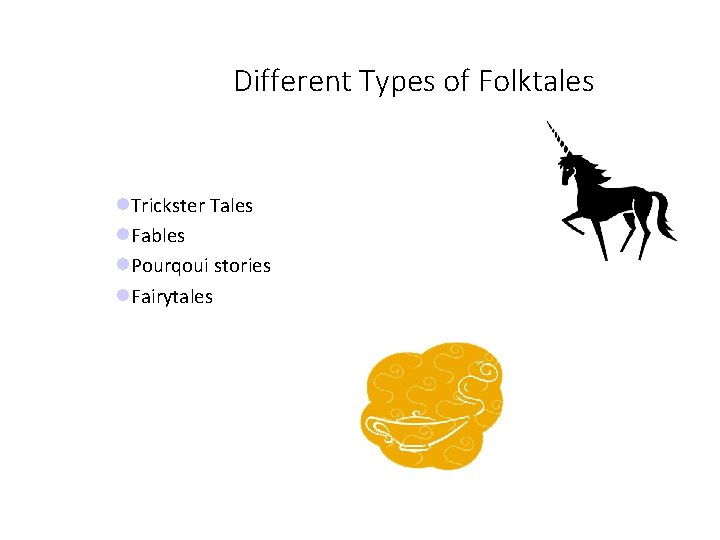 Different Types of Folktales Trickster Tales Fables Pourqoui stories Fairytales 