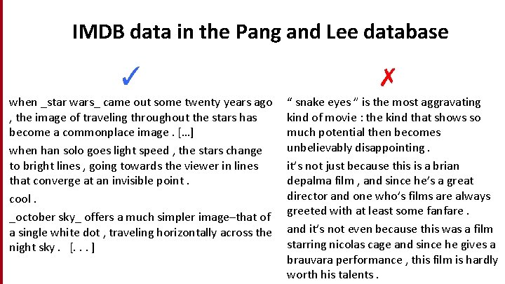 IMDB data in the Pang and Lee database ✓ when _star wars_ came out