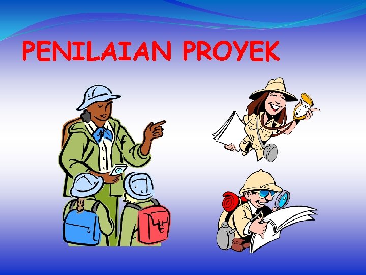 PENILAIAN PROYEK 