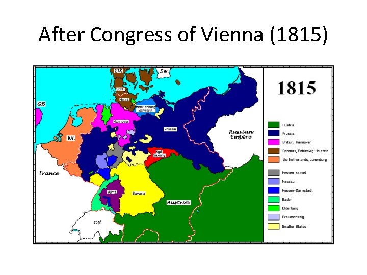 After Congress of Vienna (1815) 