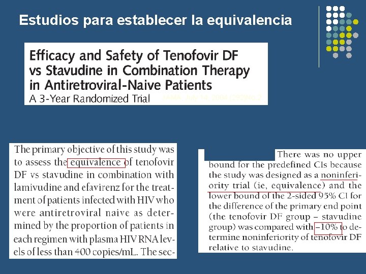 Estudios para establecer la equivalencia JAMA, July 14, 2004 (292)No. 2 