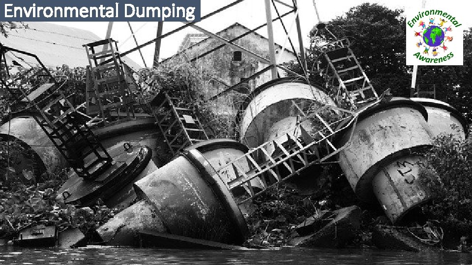 Environmental Dumping 