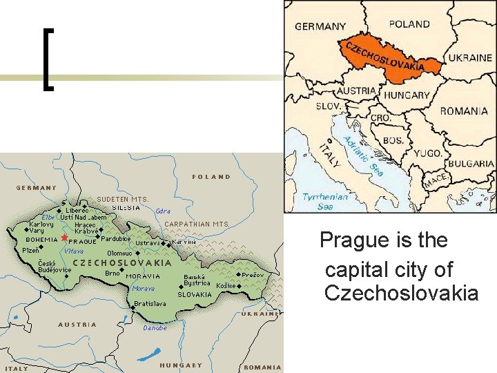 Prague is the capital city of Czechoslovakia Prague is the capital city of Czechoslovakia