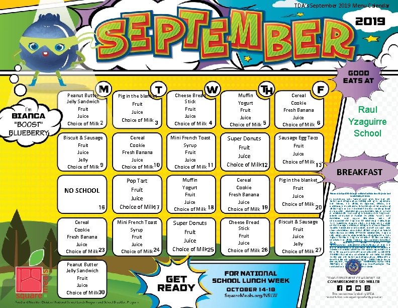 TDA’s September 2019 Menu Calendar Peanut Butter Jelly Sandwich Fruit Juice Choice of Milk