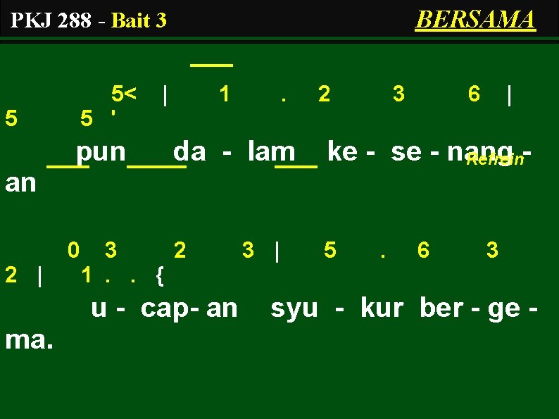 BERSAMA PKJ 288 - Bait 3 5 5< 5 ' pun | 1 .