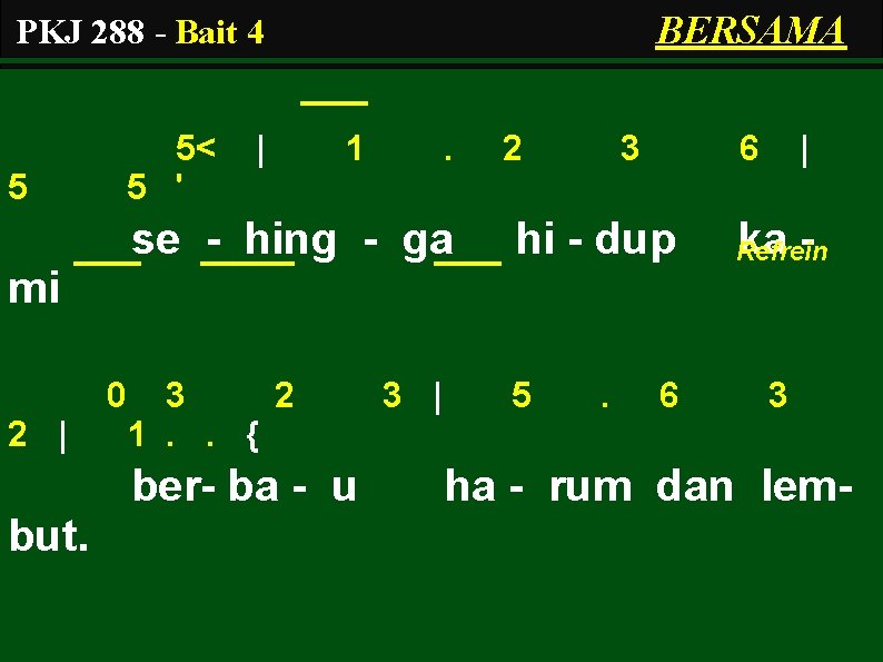 BERSAMA PKJ 288 - Bait 4 5 5< 5 ' | 1 . se