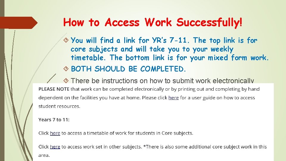 How to Access Work Successfully! You will find a link for YR’s 7 -11.