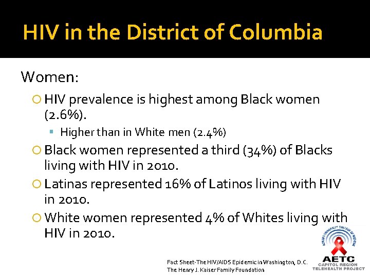 HIV in the District of Columbia Women: HIV prevalence is highest among Black women