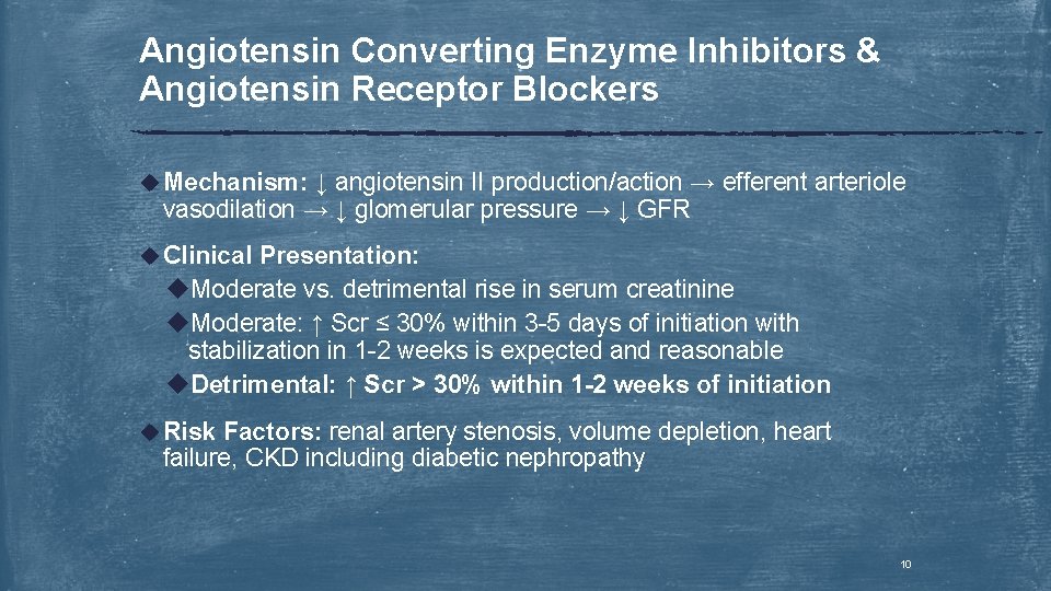 Angiotensin Converting Enzyme Inhibitors & Angiotensin Receptor Blockers u Mechanism: ↓ angiotensin II production/action