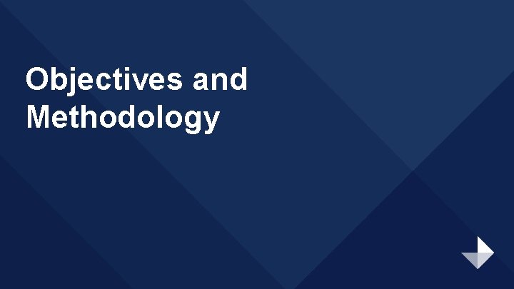 Objectives and Methodology 