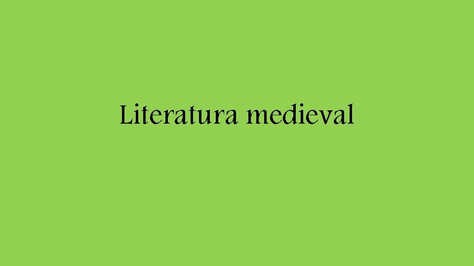 Literatura medieval 