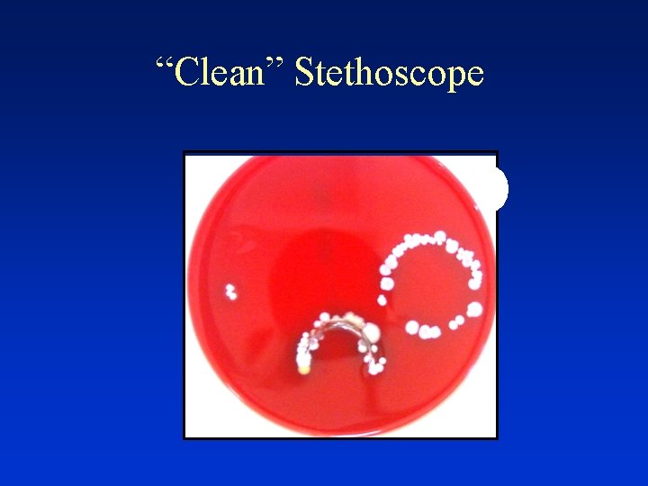 “Clean” Stethoscope 