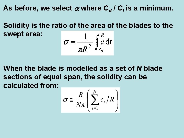 As before, we select where Cd / Cl is a minimum. Solidity is the