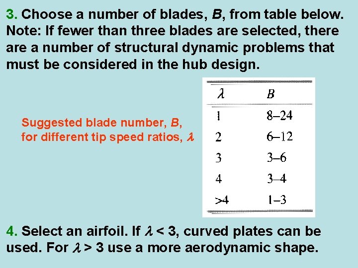 3. Choose a number of blades, B, from table below. Note: If fewer than