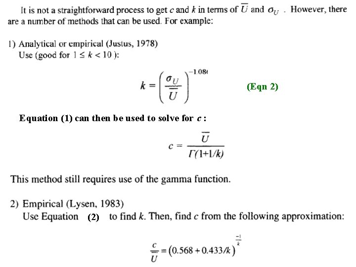 (Eqn 2) Equation (1) can then be used to solve for c : (2)