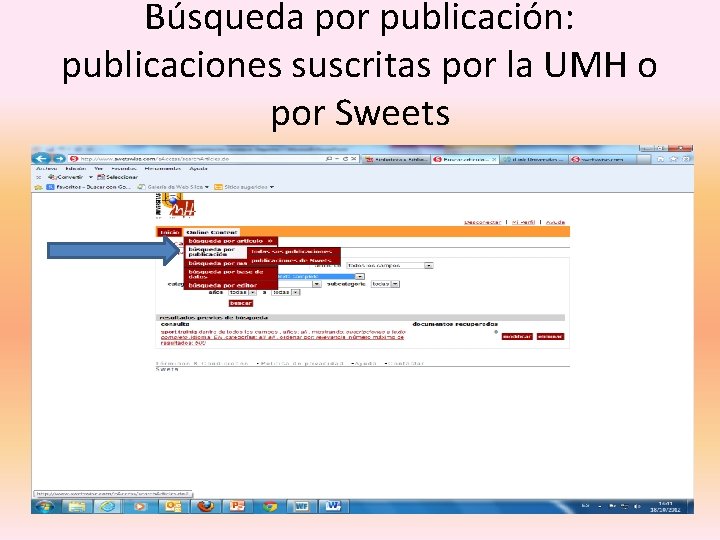 Búsqueda por publicación: publicaciones suscritas por la UMH o por Sweets 