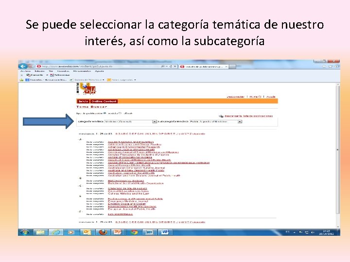 Se puede seleccionar la categoría temática de nuestro interés, así como la subcategoría 
