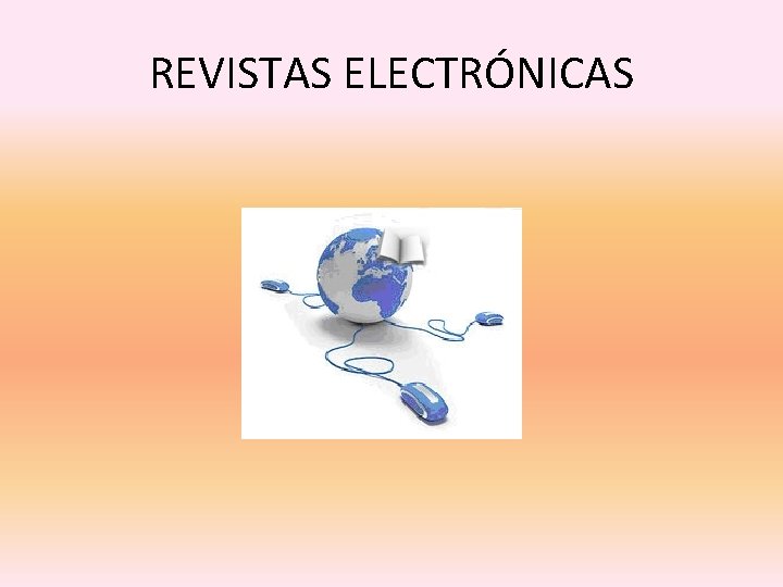 REVISTAS ELECTRÓNICAS 