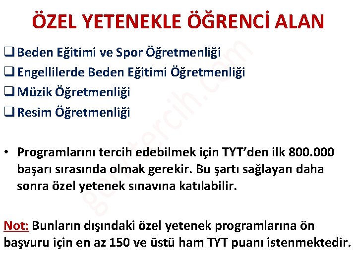 ÖZEL YETENEKLE ÖĞRENCİ ALAN q Beden Eğitimi ve Spor Öğretmenliği q Engellilerde Beden Eğitimi