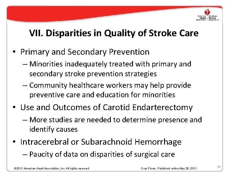 VII. Disparities in Quality of Stroke Care • Primary and Secondary Prevention – Minorities