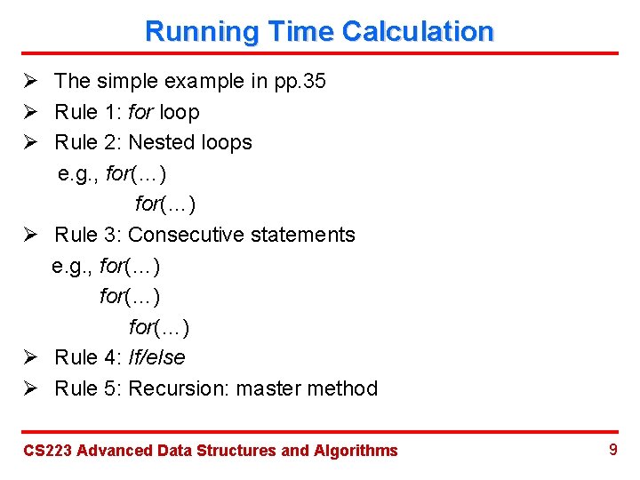 Running Time Calculation Ø The simple example in pp. 35 Ø Rule 1: for