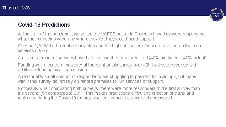 Thurrock CVS Covid-19 Predictions At the start of the pandemic, we asked the VCFSE