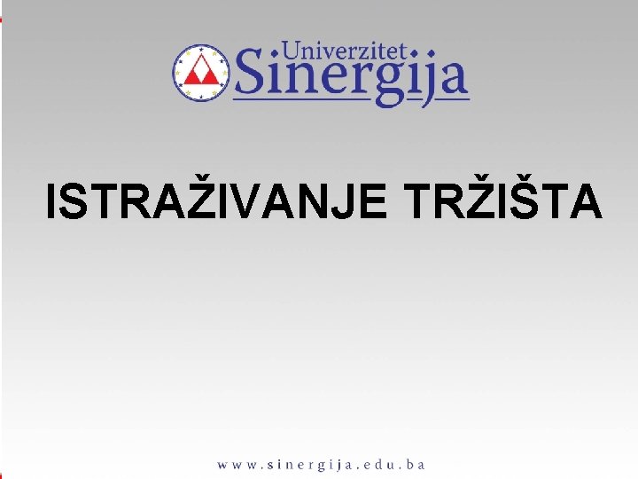 ISTRAŽIVANJE TRŽIŠTA 