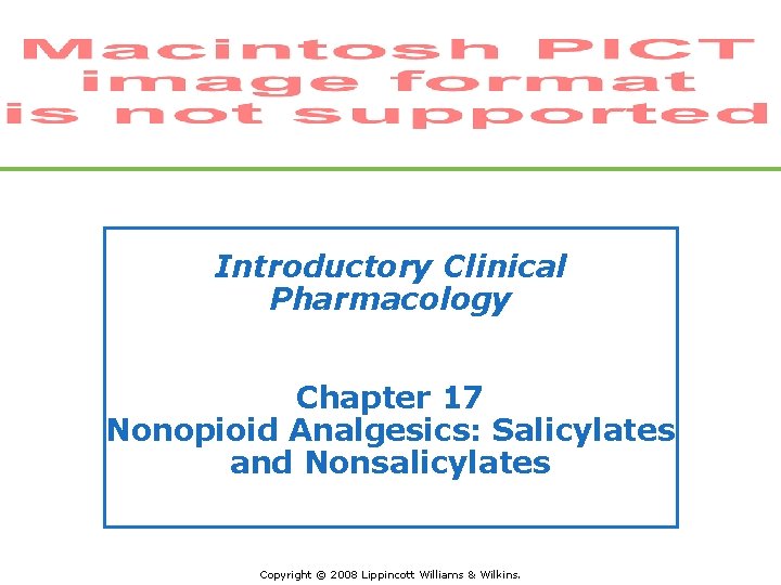Introductory Clinical Pharmacology Chapter 17 Nonopioid Analgesics ...