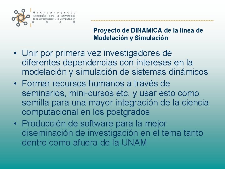 Proyecto de DINAMICA de la línea de Modelación y Simulación • Unir por primera