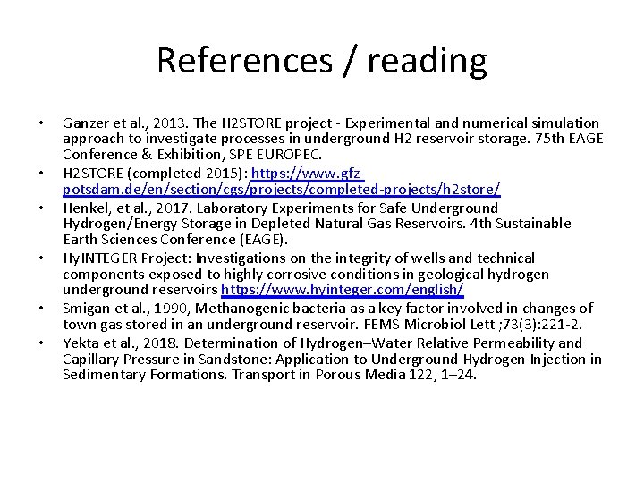 References / reading • • • Ganzer et al. , 2013. The H 2