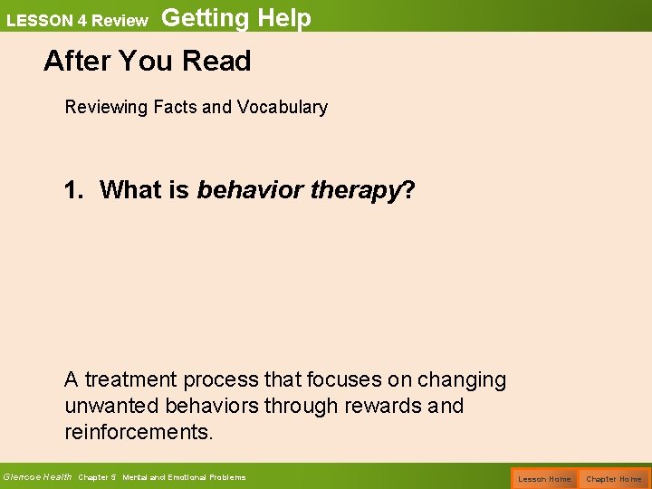 LESSON 4 Review Getting Help After You Read Reviewing Facts and Vocabulary 1. What